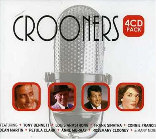 Crooners