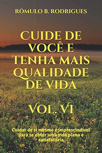 Cuide de você e tenha mais qualidade de vida Vol. VI
