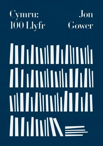 Cymru: 100 Llyfr