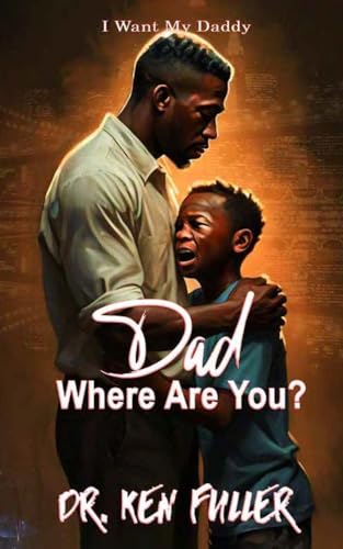 Dad Where Are you?