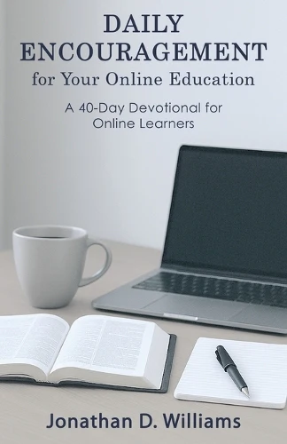 Daily Encouragement for Your Online Education