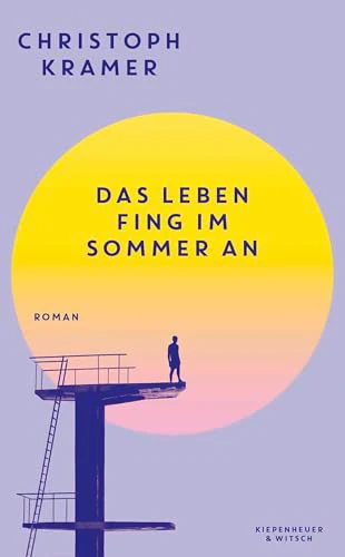 Das Leben fing im Sommer an: Roman | SPIEGEL Bestseller Platz 1 | Der berührende Coming-of-Age-Roman des Fußballweltmeisters