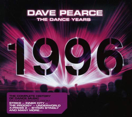 Dave Pearce the Dance Years 1996