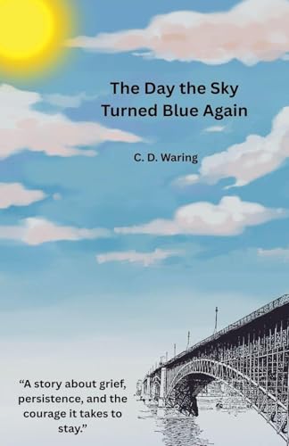 The Day the Sky Turned Blue Again