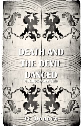 Death And The Devil Danced