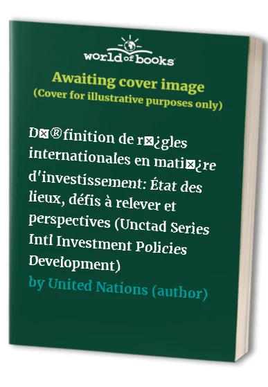 Définition De Règles Internationales En Matière D'investissement