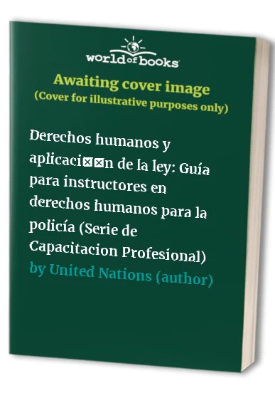 Derechos Humanos Y Aplicación De La Ley