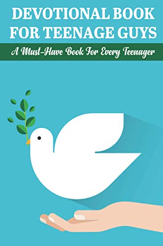 Devotional Book For Teenage Guys A Must-have Book For Every Teenager