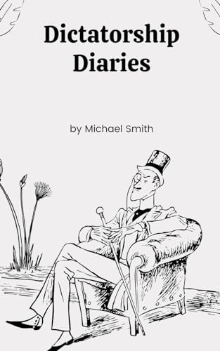 Dictatorship Diaries