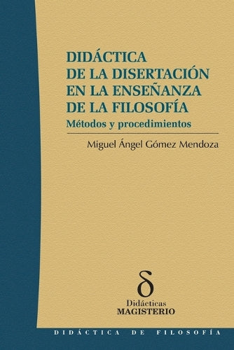 Didáctica de la disertación en la enseñanza de la filosofía