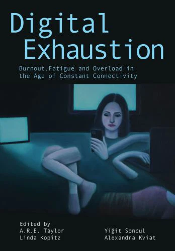 Digital Exhaustion