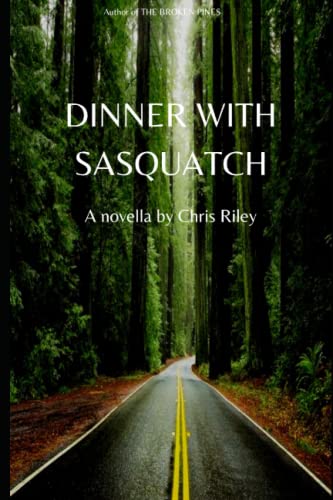 Dinner with Sasquatch