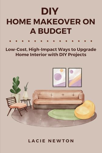 DIY Home Makeover on a Budget