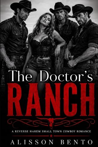 The Doctor's Ranch