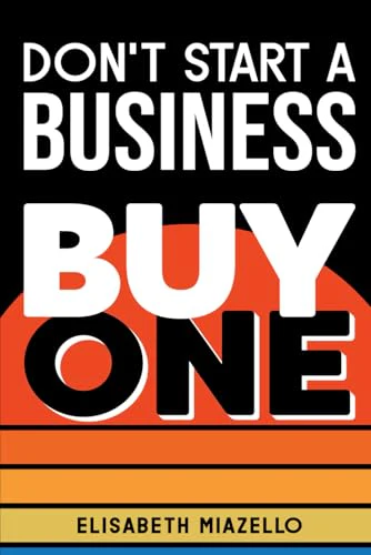 Don't Start a Business Buy One