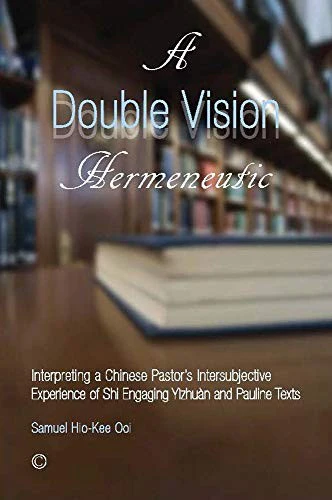 A Double Vision Hermeneutic