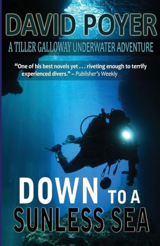 DOWN TO A SUNLESS SEA