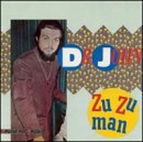 Dr.John Zu Zu Man