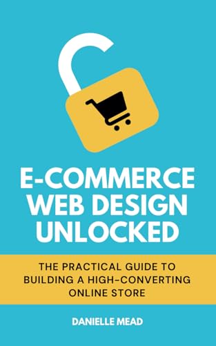 E-Commerce Web Design Unlocked
