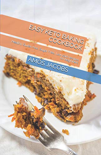 Easy Keto Baking Cookbook