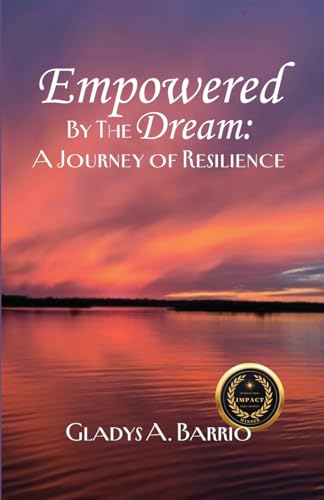 Empowered by the Dream