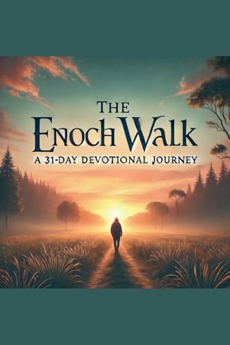 The Enoch Walk