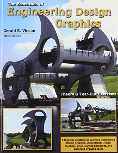 The Essentials of Engineering Design Graphics Theory and Tear-Out Exercises
