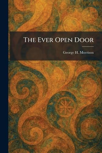 The Ever Open Door