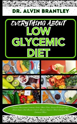 Everything about Low Glycemic Diet