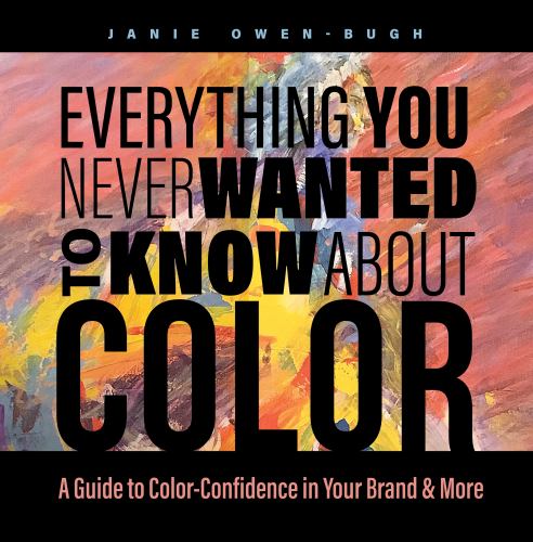 Everything You Never Wanted to Know About Color