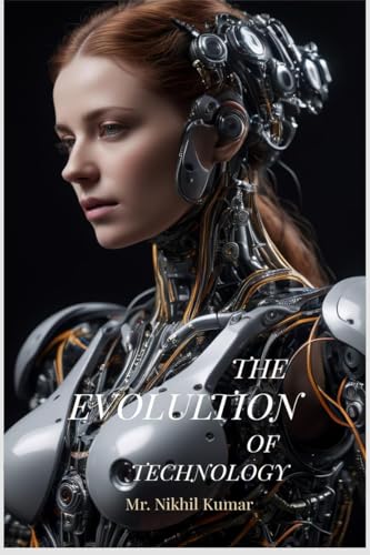The Evolution of Technology
