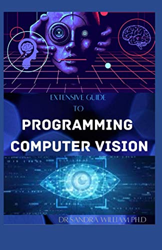 Extensive Guide to Programming Computer Vision