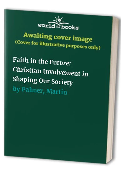 Faith in the Future