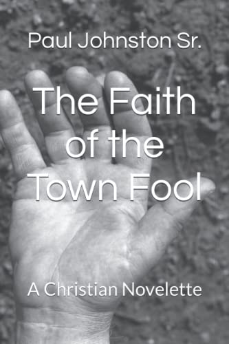 The Faith of the Town Fool