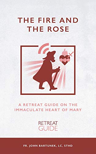 The Fire and the Rose