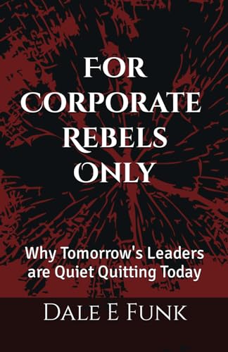 For Corporate Rebels Only