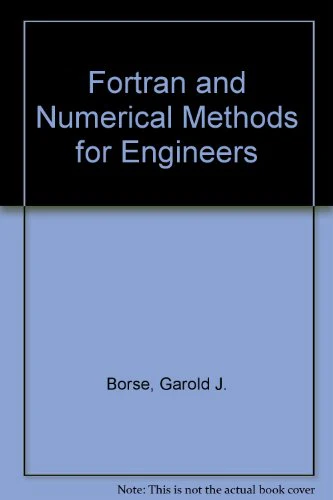 Fortran and Numerical Methods for Engineers