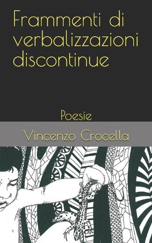 Frammenti di verbalizzazioni discontinue