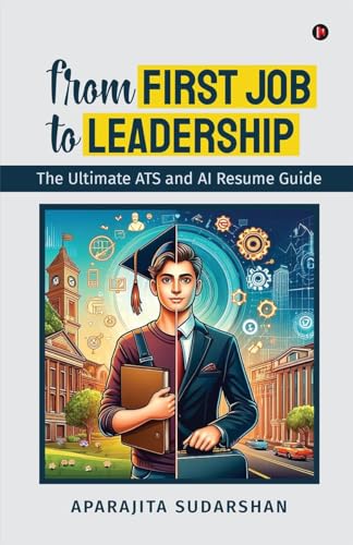 From First Job to Leadership