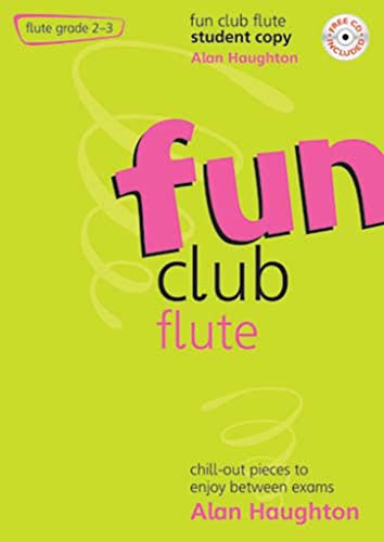 Fun Club Flute - Grades 2-3 Student. Includes Audio Online