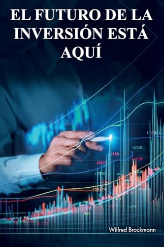 El futuro de la inversión está aquí