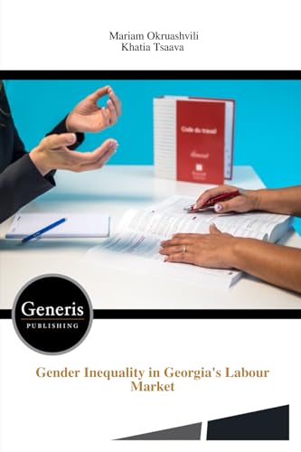 Gender Inequality in Georgia's Labour Market