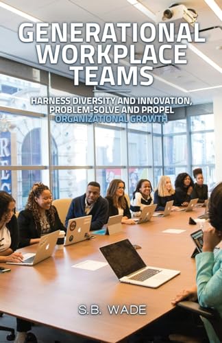 Generational Workplace Teams