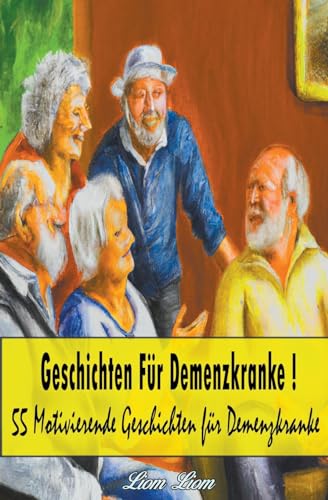 Geschichten für Demenzkranke