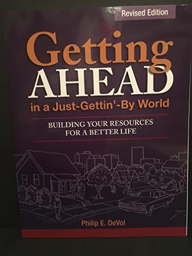 Getting Ahead in a Just-gettin'-by World: Building