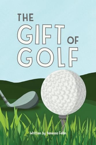 The Gift Of Golf