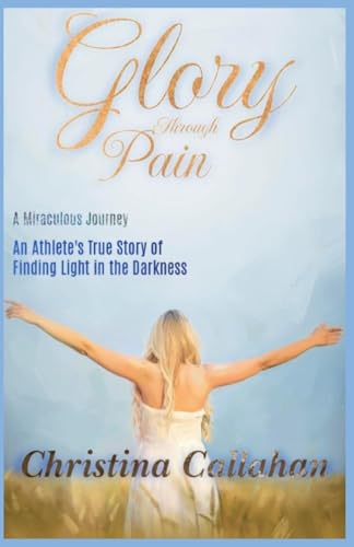 Glory Through Pain
