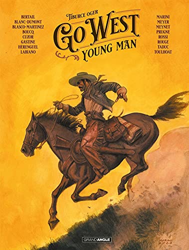 Go West : Young Man - volume 01 - histoire complète
