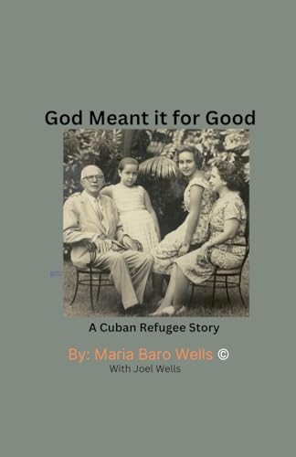 God Meant It For Good