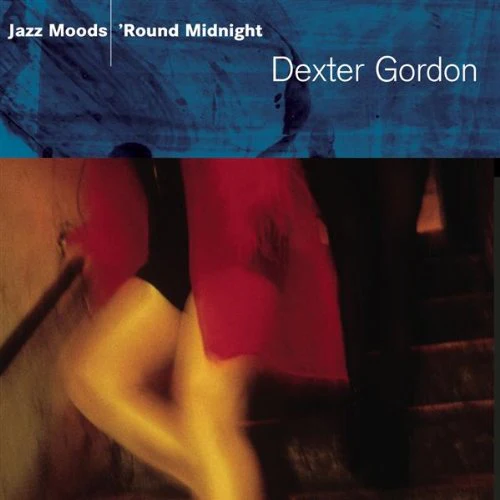 GORDON DEXTER JAZZ MOODS - ROUND MIDNIGHT